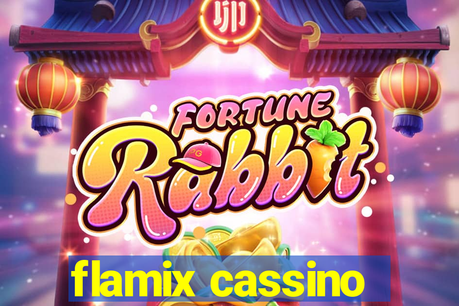 flamix cassino